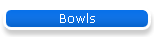 Bowls